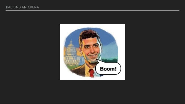 PACKING AN ARENA
LESSONS LEARNED
 