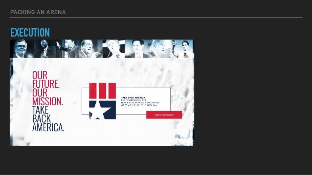 PACKING AN ARENA
EXECUTION
 