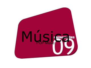 Música POP Music 