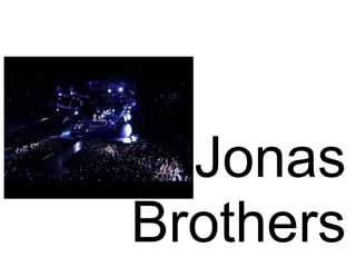 Jonas Brothers 