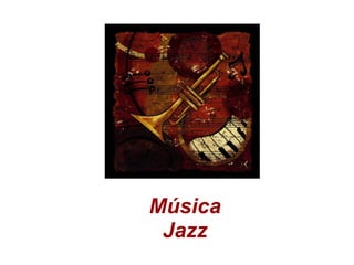 Música Jazz 