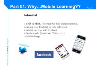 WithYourSuccessIcksang,choi Page. 6Part 01. Why…Mobile Learning??
 