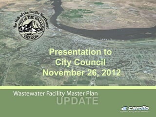 Presentation to
                                         City Council
                                       November 26, 2012
CarolloMetallicTemplateWithLogo.pptx
 
