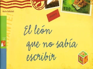 112619522 el-leon-que-no-sabia-escribir