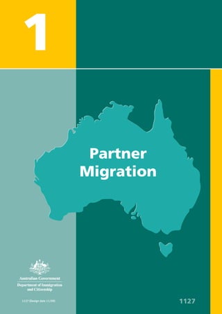 1

                            Partner
                           Migration




1127 (Design date 11/09)
                                       1127
 