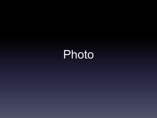 Photo
 
