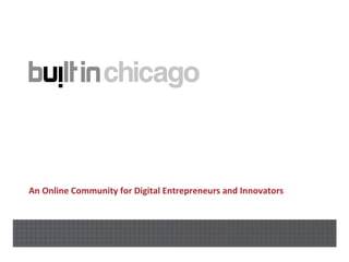 An Online Community for Digital Entrepreneurs and Innovators
 