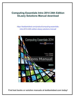 Computing Essentials Intro 2014 24th Edition OLeary Solutions Manual | PDF