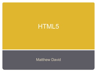 HTML5 Matthew David 