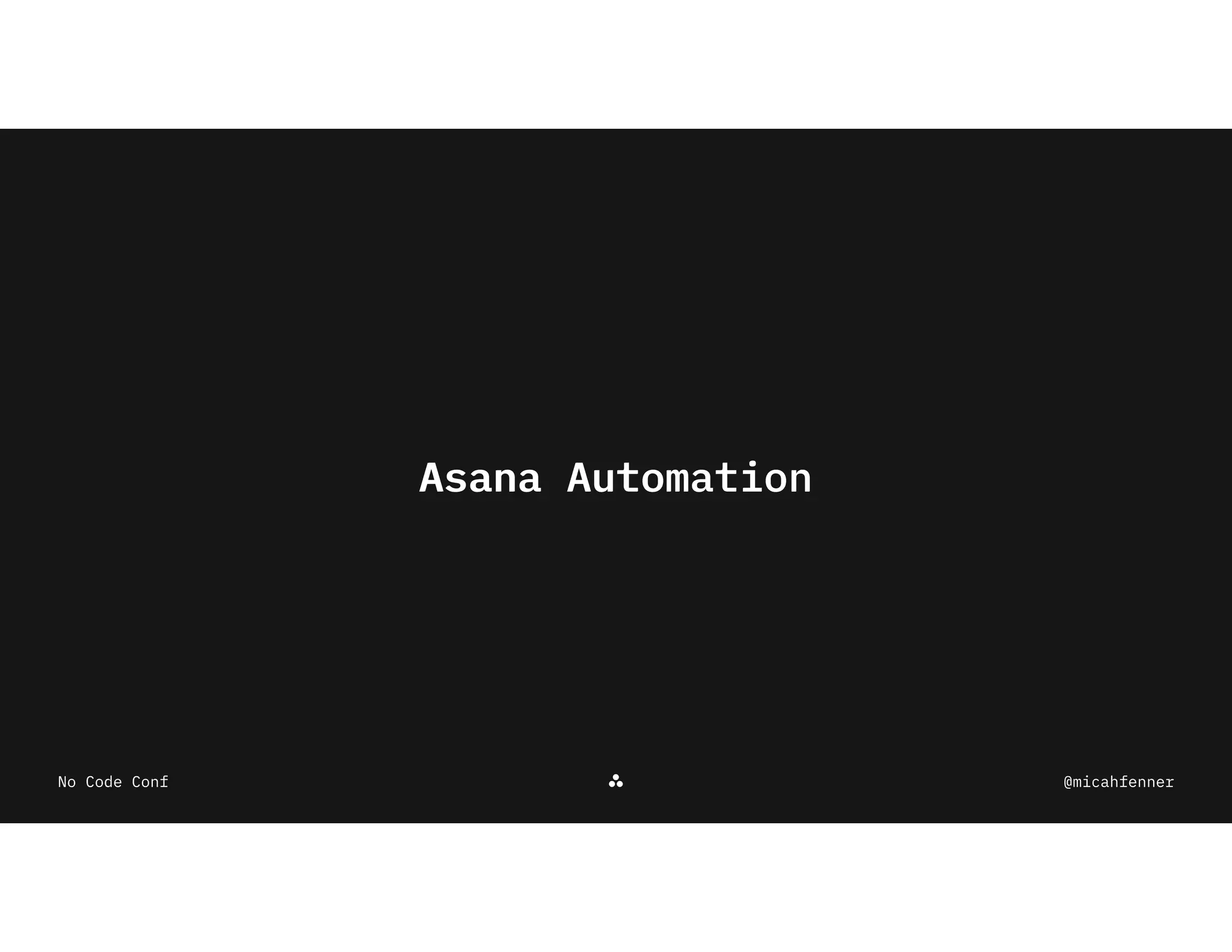 Asana Automation
 