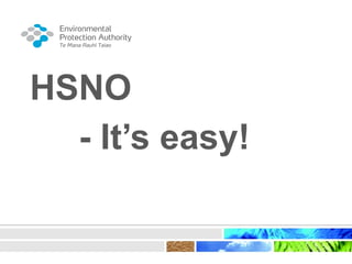 HSNO - It’s Not That Hard | PPT