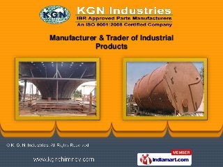 Manufacturer & Trader of Industrial
            Products
 