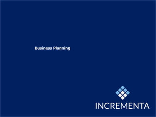 Business Planning
 
