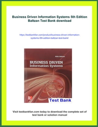Business Driven Information Systems 5th Edition Baltzan Test Bank | PDF