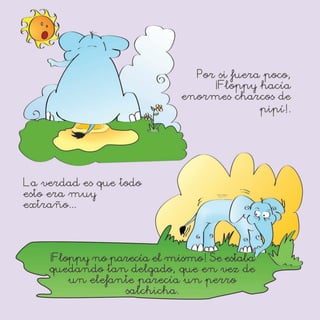 Floppy,el elefantito diabético