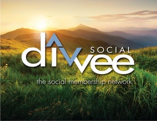S O C I A L
TM
the social membership network
 