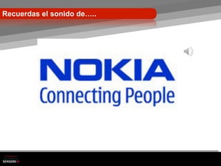 Recuerdas el sonido de…..
 