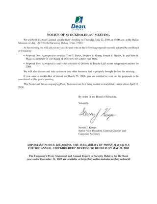 NOTICE OF STOCKHOLDERS’ MEETING
    We will hold this year’s annual stockholders’ meeting on Thursday, May 22, 2008, at 10:00 a.m. at the Dallas
Museum of Art, 1717 North Harwood, Dallas, Texas 75201.
    At the meeting, we will ask you to consider and vote on the following proposals recently adopted by our Board
of Directors:
    • Proposal One: A proposal to re-elect Tom C. Davis, Stephen L. Green, Joseph S. Hardin, Jr. and John R.
      Muse as members of our Board of Directors for a three-year term.
    • Proposal Two: A proposal to ratify the selection of Deloitte & Touche LLP as our independent auditor for
      2008.
    We will also discuss and take action on any other business that is properly brought before the meeting.
     If you were a stockholder of record on March 25, 2008, you are entitled to vote on the proposals to be
considered at this year’s meeting.
    This Notice and the accompanying Proxy Statement are first being mailed to stockholders on or about April 21,
2008.


                                                        By order of the Board of Directors,

                                                        Sincerely,




                                                        Steven J. Kemps
                                                        Senior Vice President, General Counsel and
                                                        Corporate Secretary



        IMPORTANT NOTICE REGARDING THE AVAILABILITY OF PROXY MATERIALS
         FOR THE ANNUAL STOCKHOLDERS’ MEETING TO BE HELD ON MAY 22, 2008

          The Company’s Proxy Statement and Annual Report to Security Holders for the fiscal
        year ended December 31, 2007 are available at http://bnymellon.mobular.net/bnymellon/df
 