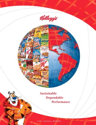 ®




       Sustainable
           Dependable
               Performance
TM




     2007 ANNUAL REPORT
 