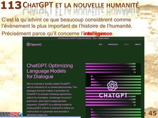 Mohamed Louadi, PhD – ISG-Tunis 23 de 45
CHATGPT ET LA NOUVELLE HUMANITÉ
C’est là qu’advint ce que beaucoup considèrent comme
l’évènement le plus important de l’histoire de l’humanité.
Précisément parce qu’il concerne l’intelligence.
C’est là qu’advint ce que beaucoup considèrent comme
l’évènement le plus important de l’histoire de l’humanité.
Précisément parce qu’il concerne l’intelligence.
 