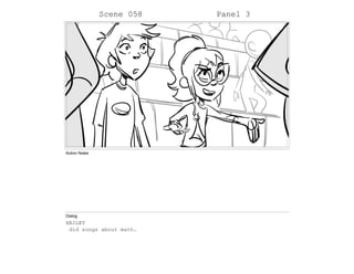 Scene 058 Panel 3
Action Notes
Dialog
HAILEY
did songs about math.
 