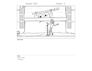 Scene 059 Panel 3
Action Notes
Dialog
PINK LYNX
Plaque
 