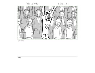 Scene 048 Panel 6
Action Notes
Dialog
 