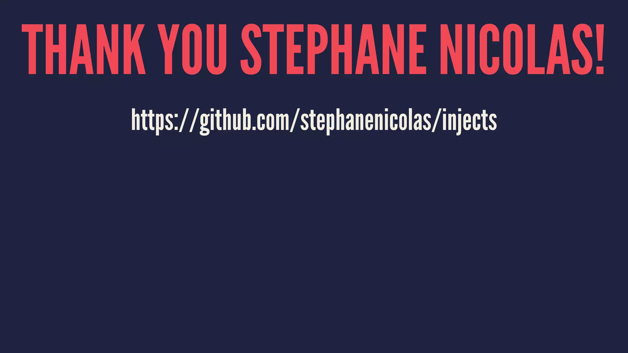 THANK YOU STEPHANE NICOLAS!
https://github.com/stephanenicolas/injects
 