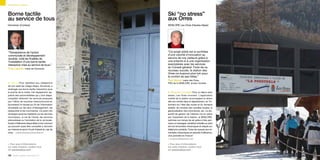 Tourisme et culture



Borne tactile                                       Ski “no stress”
au service de tous                                  aux Orres
Donzenac (Corrèze)                                  SEMLORE Les Orres (Hautes-Alpes)




“Transparence de l’action                           “Ce projet pilote est la synthèse
communale et développement                          d’une volonté d’innovation au
durable, voilà les finalités de                     service de nos visiteurs grâce à
l’installation d’une borne tactile                  une entente et à une organisation
interactive mise au service de tous.”               exemplaires avec les services
Yves Laporte, maire de Donzenac
                                                    du Conseil général. Forte de ce
                                                    nouveau succès, la station des
                                                    Orres ira toujours plus loin pour
                                                    le confort de ses hôtes.”
                                                    Paul Dijoud, maire des Orres,
p Vitrine Pour satisfaire aux obligations           PDG de la SEMLORE, ancien ministre
de son label de village-étape, Donzenac a
aménagé une borne tactile interactive sous
le porche de la mairie. Cet équipement, ap-         p Vacances tranquilles Pour un séjour sans
précié des automobilistes qui y font étape,         stress, Les Orres innovent. L’application
complète utilement les services proposés            mobile de la station accompagne le skieur
par l’office de tourisme intercommunal en           dès son entrée dans le département, en l’in-
fournissant 24 heures sur 24 de l’information       formant sur l’état des routes et du domaine
actualisée sur les lieux d’hébergement, les         skiable, les horaires des navettes locales, la
restaurants et les commerces. Ce point info         géolocalisation des commerces, etc. Le dis-
renseigne aussi les habitants sur les services      positif de gestion de l’attente mis en place
municipaux, la vie de l’école, les services         par l’exploitant de la station, la SEMLORE,
périscolaires ou l’animation de la vie locale.      optimise son temps de ski grâce à des pan-
Autant d’éléments disponibles à tout moment         neaux à messages variables installés au pied
qui peuvent aussi être consultés à domicile         de huit remontées mécaniques et relayés sur
sur Internet et servir d’outil d’alerte en cas de   téléphone portable. Finies les queues aux re-
crise. > mairie-donzenac@wanadoo.fr                 montées mécaniques en période d’affluence.
                                                    Une première en France !
                                                    > ot.lesorres@lesorres.com

> Pour plus d’informations                          > Pour plus d’informations
sur cette initiative, rendez-vous                   sur cette initiative, rendez-vous
sur parolesdelus.com                                sur parolesdelus.com

128 liberté, égalité, connectés 2.0
 