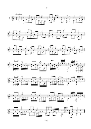 -3-



       2 œj œ œ 0œœ œ œ 4œ  œ œ 2œ 4œ œ œ œ œ œ œ 0œ
                 Grazioso

 2   & 4 ‰ œ œ œ 3 œ œ œ œ œ œ3       œ œ ‰ œ œ œ 3œ
                        2 3               J

          œ œ 2œ œ œ œ œ œ œ œ œ œ 1œ œ 4œ œ
                                                        4
       œ               4           4
& œ œ œ œ œ œ 3 œ 3œ œ ‰ œ œ 2 œ
  œ œ                               œ œ œ
      2 3              J                2



                     œ 1œ œ 4œ œ œ œ 4œ œ
  œ œ œ œ œ œ œ œ œ œ œ        4
                                       4

& œ œ œ œ œ œ ‰ œ œ 2œ œ œ œ œ œ œ œ œ 3 œ œ œ œ
             2
               J            2                J ‰

           j ‰              j                         i a m
                                                                 j
  œ œ œ œ œ œ œ œ œ œ œ œ œ œ ‰ œ œ œ œ œ ≈ 2œ 0œ 4œ ≈ 2œ œ 1œ 0œ œ ‰œ
         m                                                        i m a
                          4
                   m

                  œ
                           m                                              m


& œ œ œ 3             œ 2 œ œ œ œ 3œ                   œ        œ0 4 0œ
                              3                   p  3
     p i          p    i
                                                              p           p   i m i


           j ‰              j
  œ œ œ œ œ œ œ œ œ œ œ œ œ œ ‰ œ œ œ œ œ 4œ œ œ œ ≈ 4œ œ œ
                          4
                                                                          œ œ œ 4œ
         m         m       m


& œ œ œ           œ œ œ œ œ œ 3œ œ œ                                      œ ‰
     p       i    p i
                         2    3                    3                      J

  œ œ œ œ œ œ œ œ œ œ œ œ œ œ œ œ œ œ œ œ œ œ œ œ ≈ œ œ œ 4œ 0œ 1œ 4œ
& œ œ œ           œ œ œ           œ œ œ œ œ              2œ ‰
                                                           J

  œ œ œ œ œ œ œ œ œ œ œ œ œ œ œ œ œ œ œ œ ≈ 3 0œ 4œ œ œ                   œ Œ
& œ œ œ           œ œ œ           œ œ œ œ œœ œ œ    œ œ                   œ
                                                                          œ Œ
                                          2           3

                                           1141
 