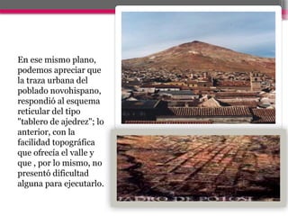 114100071-URBANISMO-VIRREINAL.pptxnvjmhgfcvkhvbkhf | PPTX