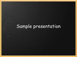 Sample presentation 