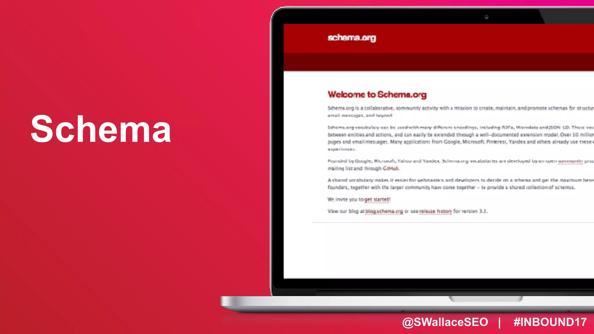 @SWallaceSEO | #INBOUND17
Schema
 