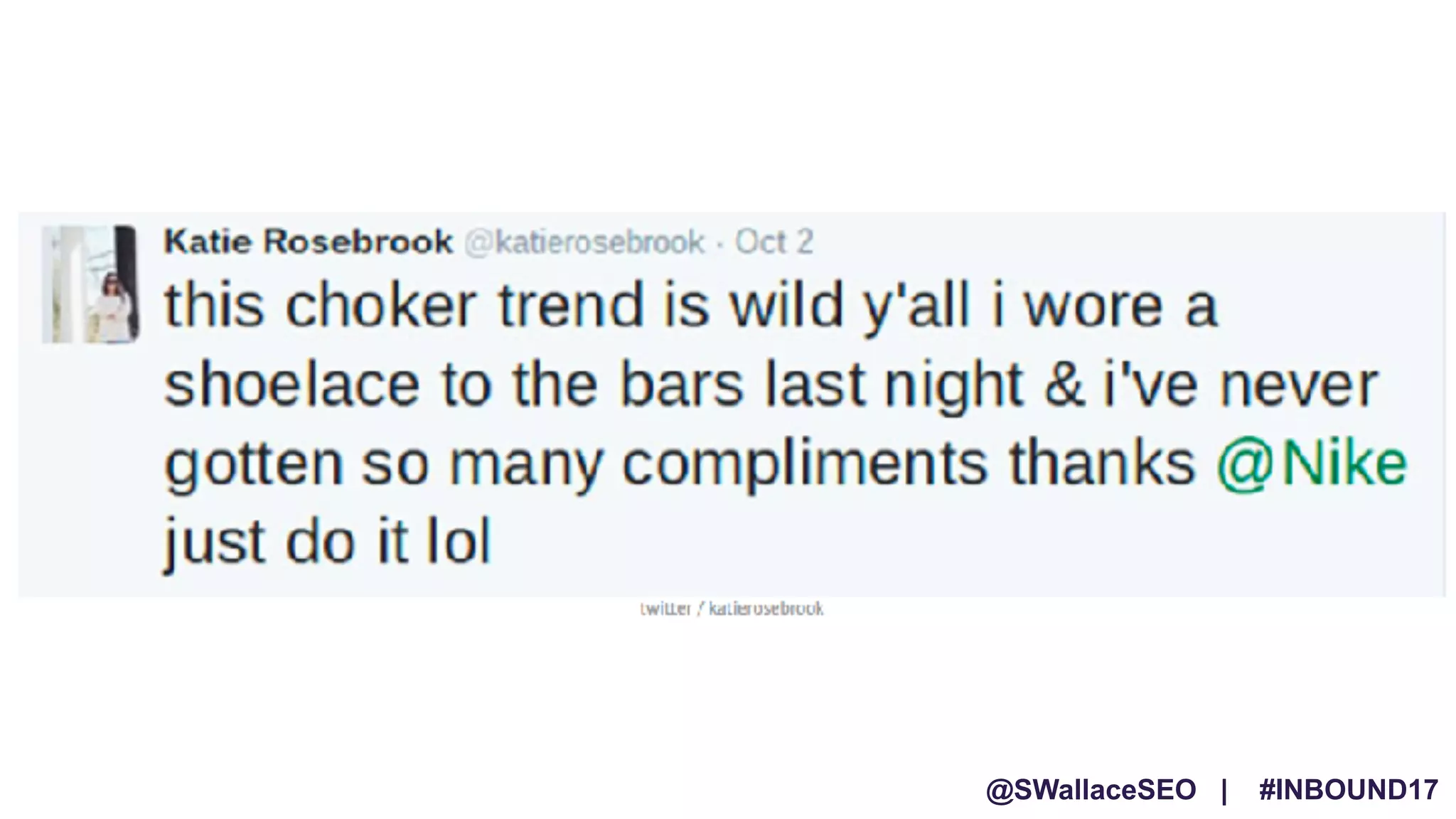@SWallaceSEO | #INBOUND17
 