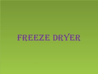 Pharmastuff.blogspot.com
Freeze dryerFreeze dryer
 