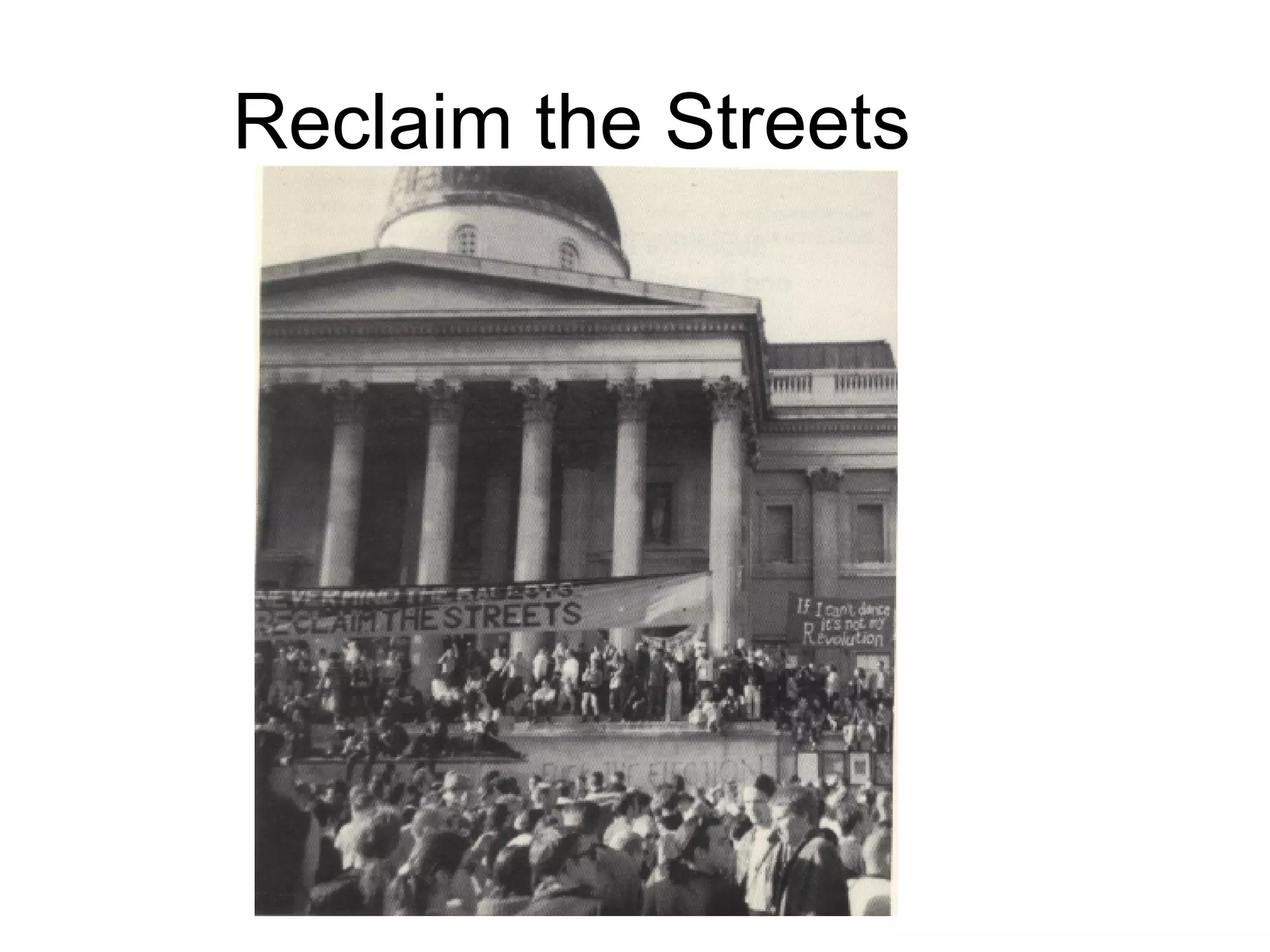 Reclaim the Streets 