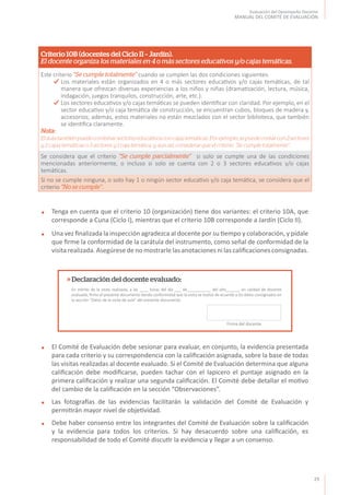 29
Evaluación del Desempeño Docente
MANUAL DEL COMITÉ DE EVALUACIÓN
Criterio 10B (docentes del Ciclo II – Jardín).
El doce...