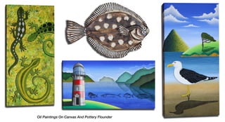 Oil Paintings On Canvas And Pottery Flounder
 