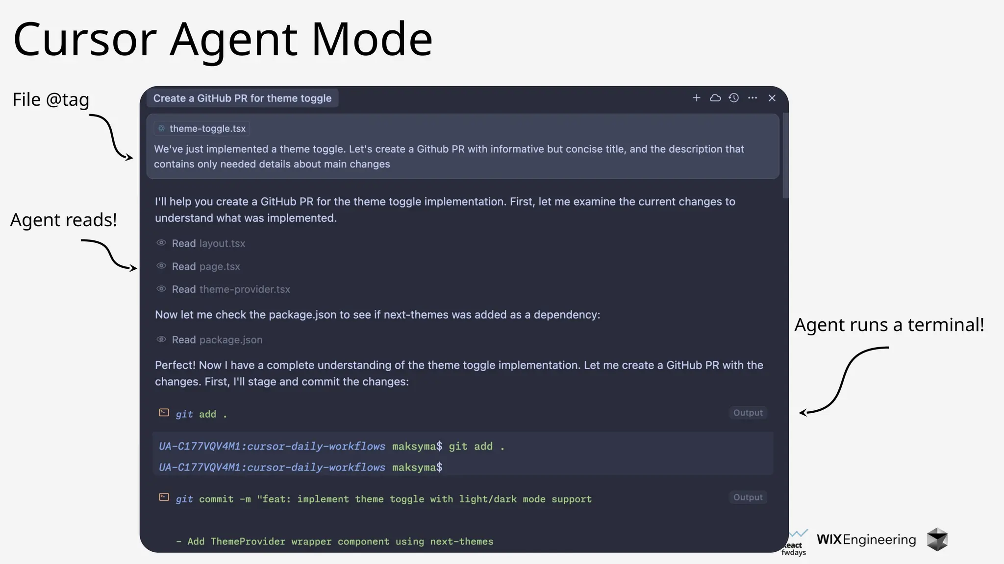 13
Cursor Agent Mode
Agent runs a terminal!
Agent reads!
File @tag
 