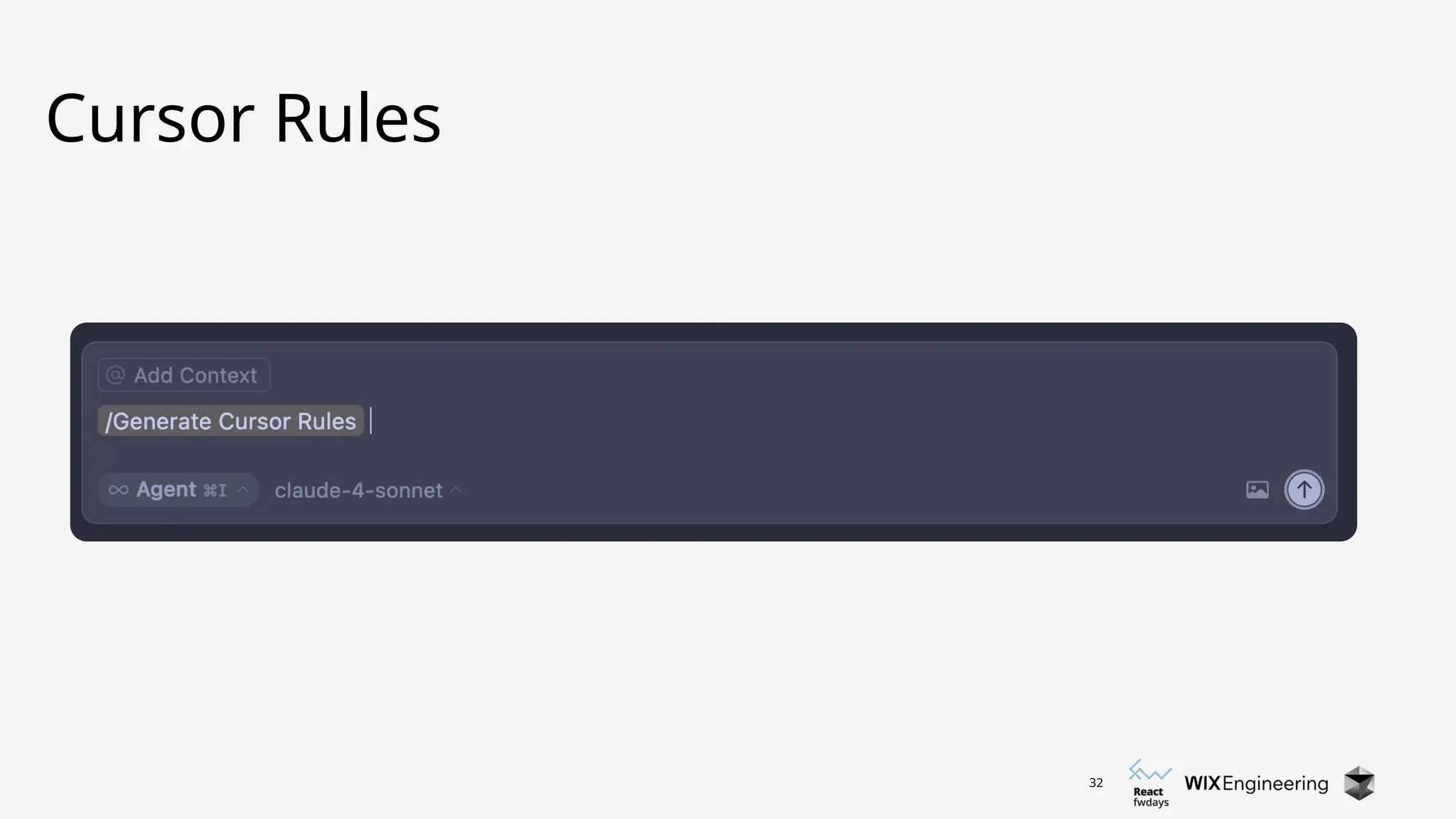 32
Cursor Rules
 