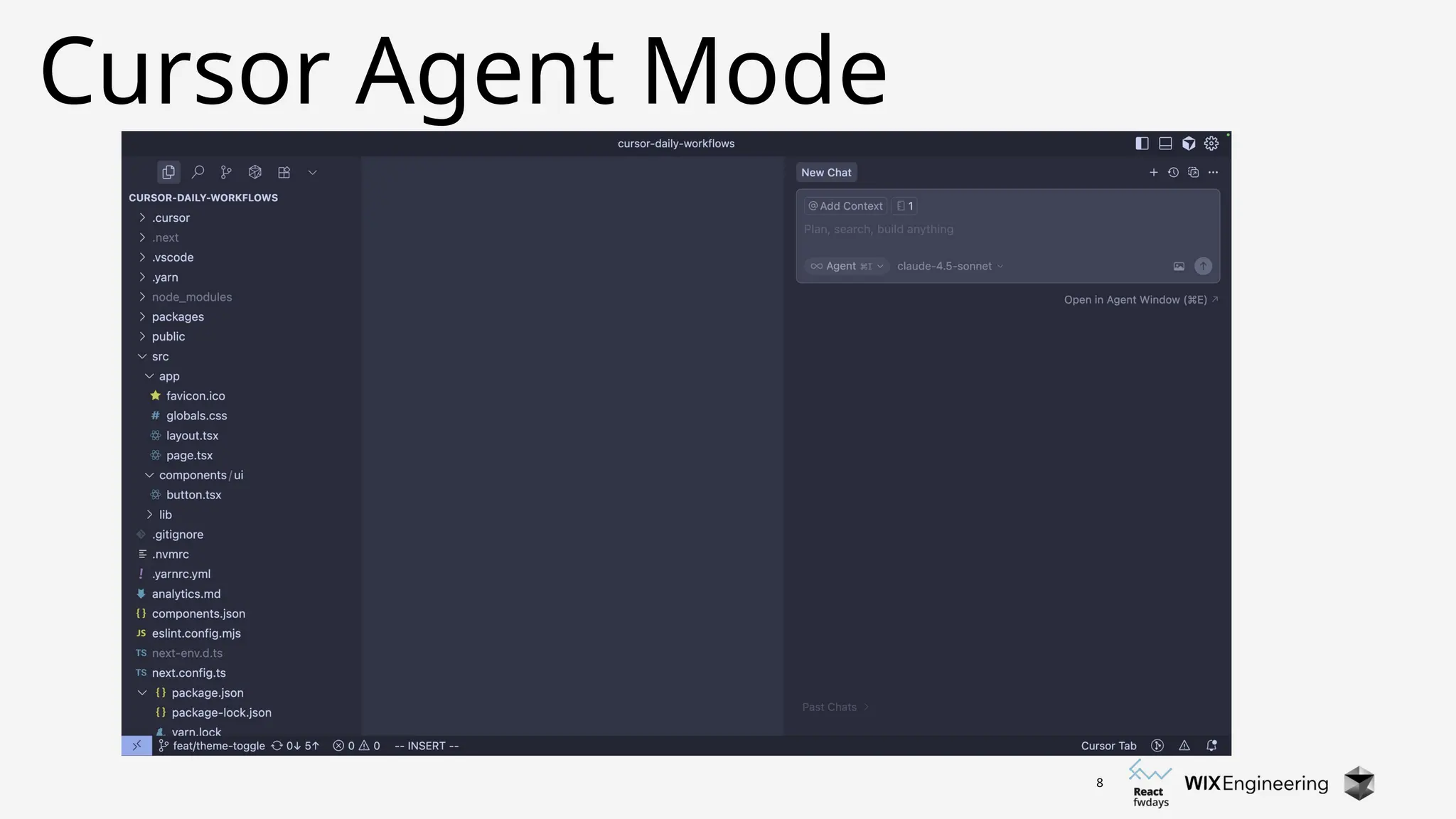 8
Cursor Agent Mode
 