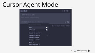 10
Cursor Agent Mode
 
