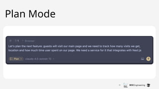 21
Plan Mode
 