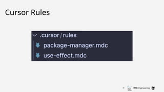 28
Cursor Rules
 