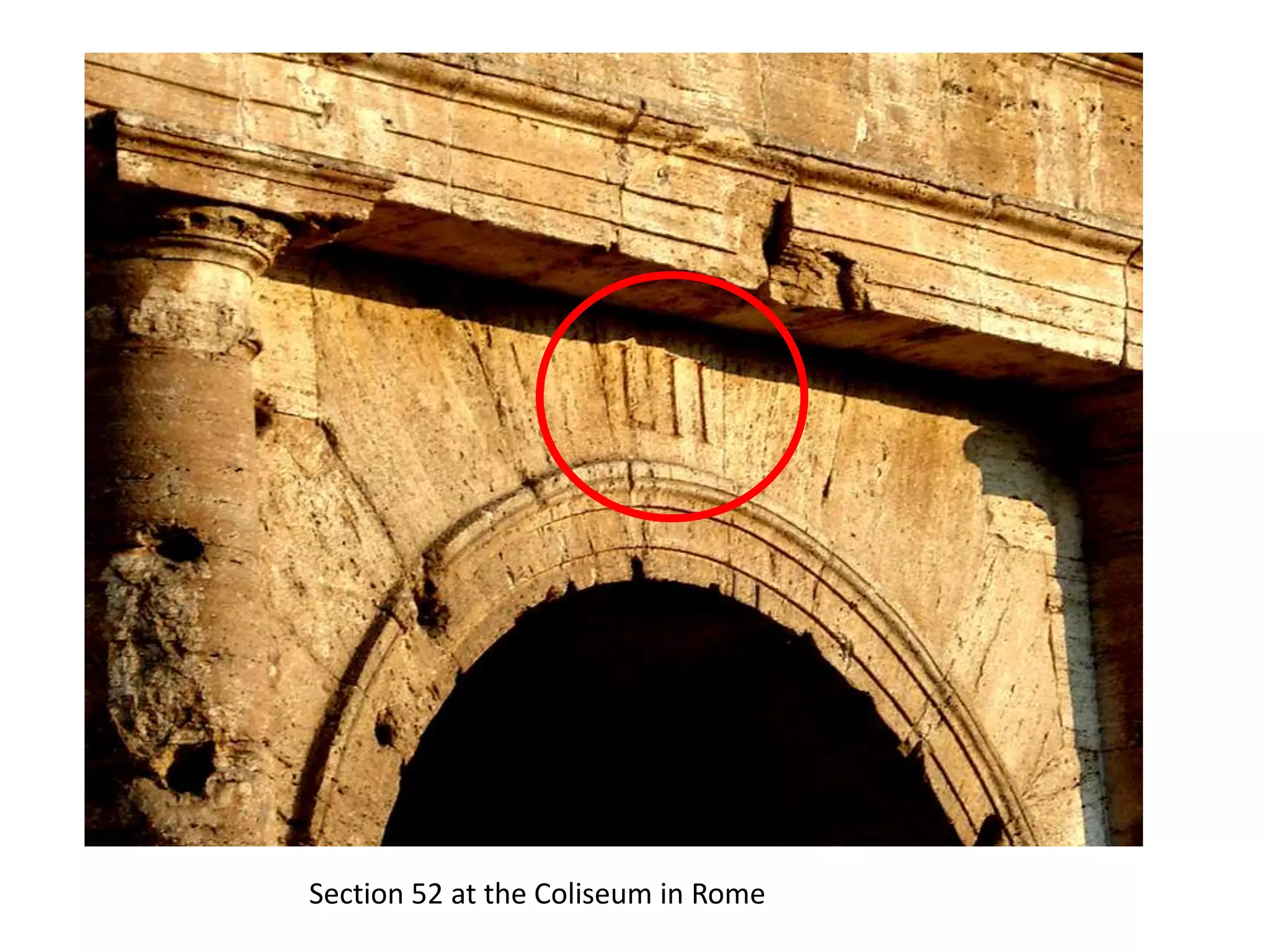 Section 52 at the Coliseum in Rome
 