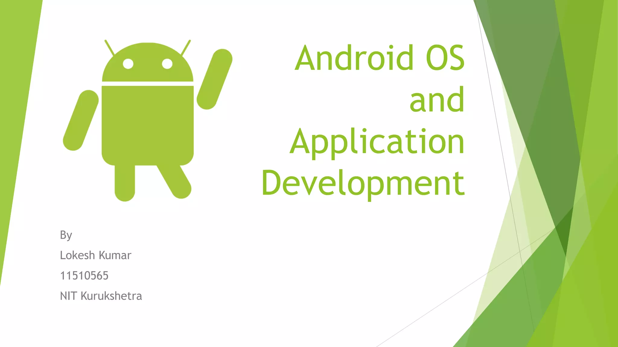 Android OS and application development | PPT