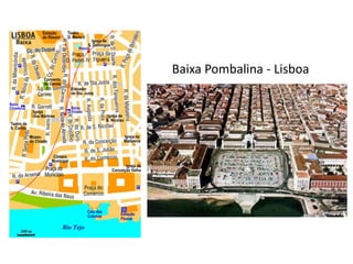 Baixa Pombalina - Lisboa
 