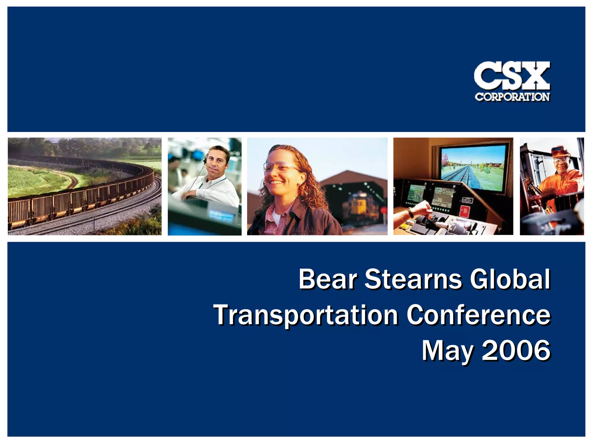 csx 2006_Bear_Stearns_Presentation-REF22877