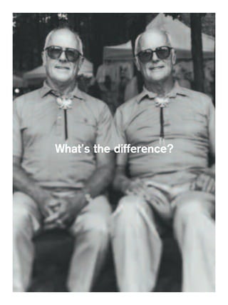 What’s the difference?
 