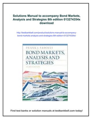 Solutions Manual to accompany Bond Markets, Analysis and Strategies 8th edition 013274354x | PDF